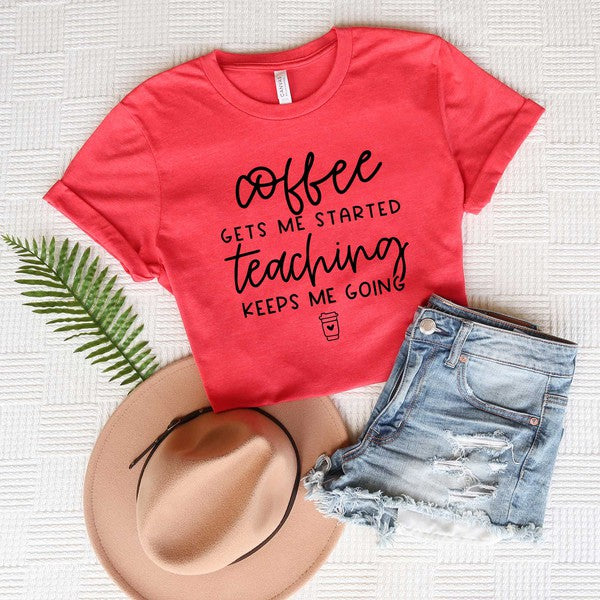 Keeps Me Going Coffee Short Sleeve Graphic Tee