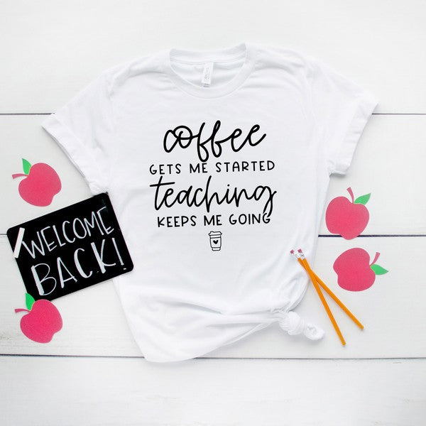 Keeps Me Going Coffee Short Sleeve Graphic Tee