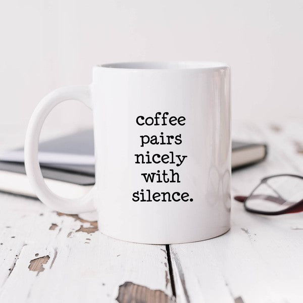 Coffee Pairs With Silence