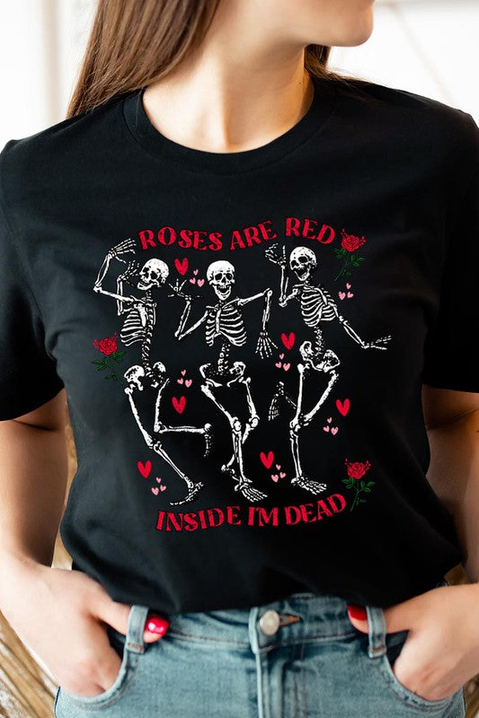 ROSES ARE RED INSIDE I'M DEAD TEE