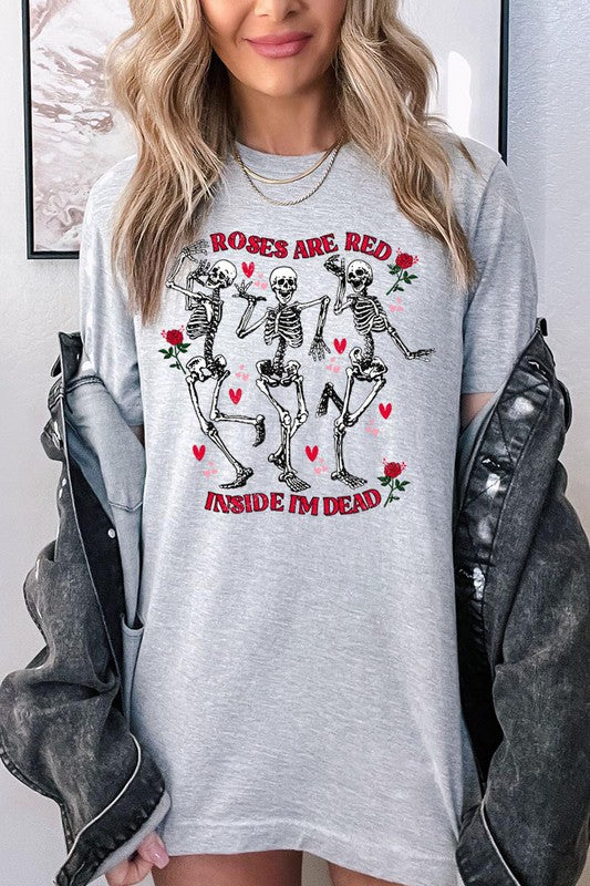 ROSES ARE RED INSIDE I'M DEAD TEE