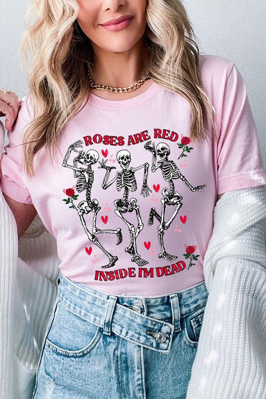 ROSES ARE RED INSIDE I'M DEAD TEE