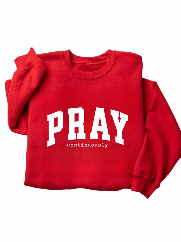 Pray Continuously Sweatshirt