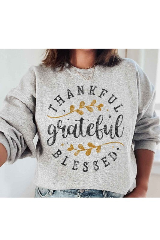 THANKFUL GRATEFUL BLESSED GRAPHIC SWEATSHIRT